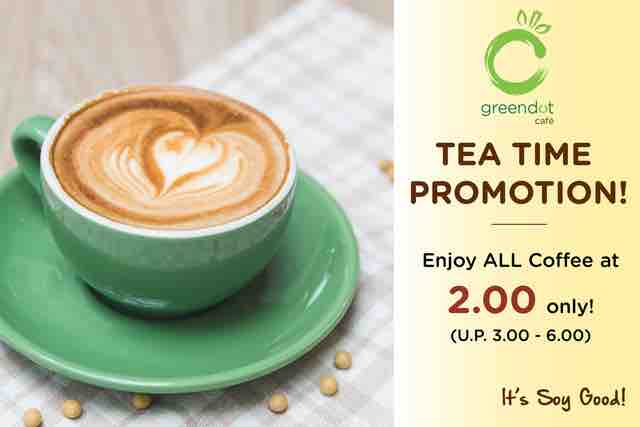 Greendot Singapore Enjoy Soy Coffee for only $2 during Teatime from 2-6PM | Why Not Deals
