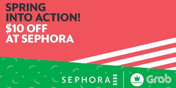 Grab Singapore Redeem $10 Off Sephora Reward for 4000 points While Stocks Last