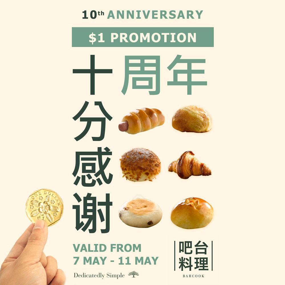 Barcook Bakery Singapore 10th Anniversary $1 Promotion 7-11 May 2018 | Why Not Deals