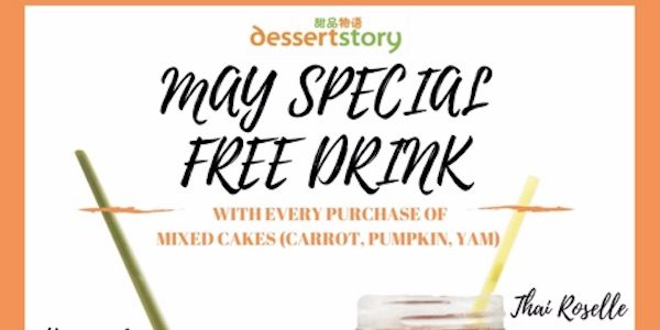 Dessert Story Singapore Month of May FREE Drink Promotion 1-31 May 2018