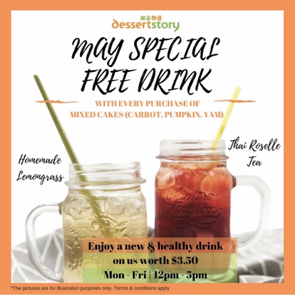 Dessert Story Singapore Month of May FREE Drink Promotion 1-31 May 2018 | Why Not Deals