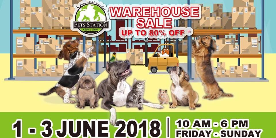 Pet’s Station Singapore Warehouse Sale Up to 80% Off Promotion 1-3 Jun 2018