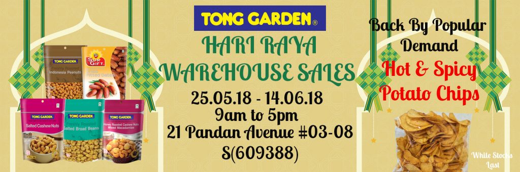 Tong Garden Singapore Annual Hari Raya Warehouse Sale 25 May - 14 Jun 2018 | Why Not Deals