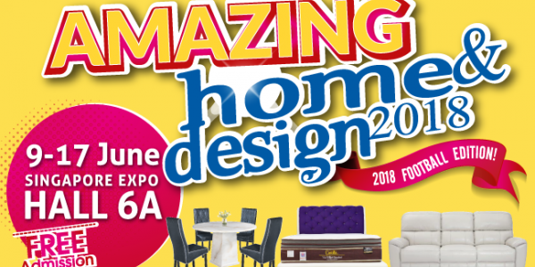 Amazing Home Deals 2018 at Singapore Expo Hall 6A this 9-17 Jun 2018