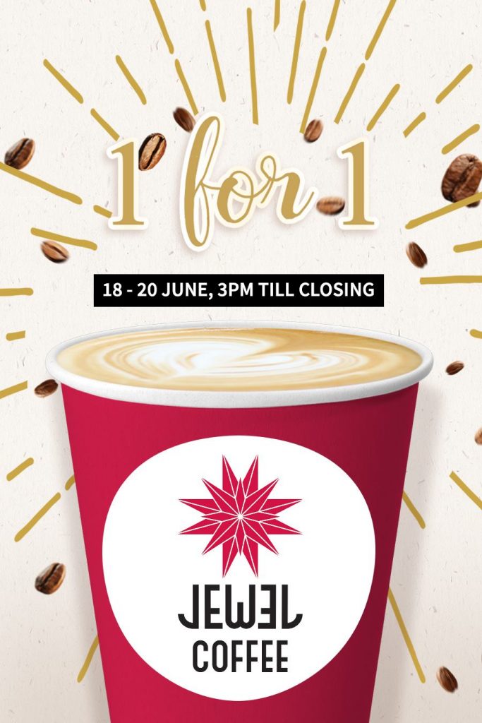 Jewel Coffee Singapore 1-for-1 Drinks is back from 18-20 Jun 2018 | Why Not Deals