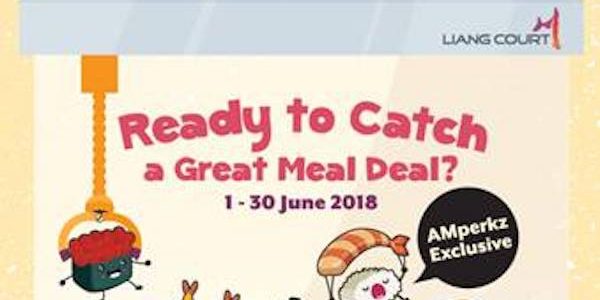 Liang Court Singapore Catch a Great Meal Deal from 1-30 Jun 2018