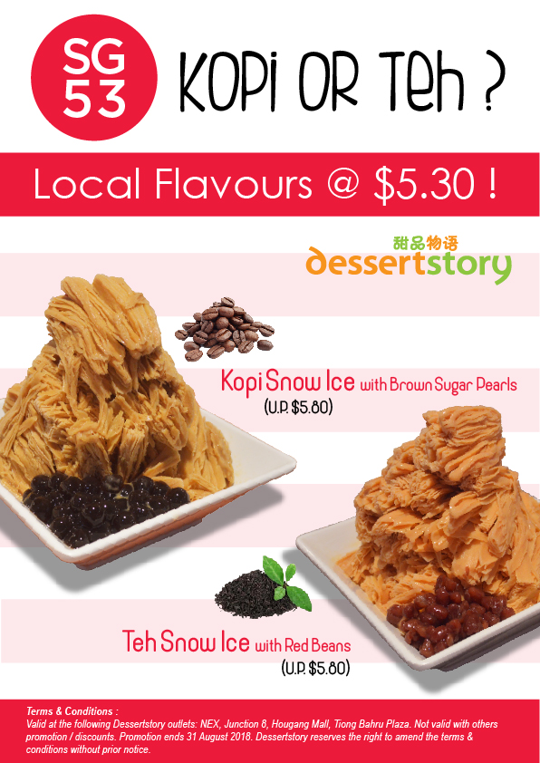 Dessert Story Singapore Teh Snow Ice & Kopi Snow Ice only from 1-31 Aug 2018 | Why Not Deals