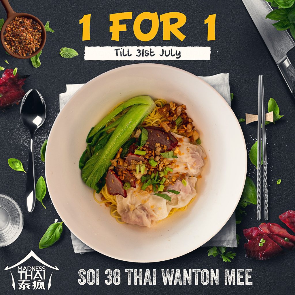 Madness Thai Singapore 1-for-1 SOI 38 Thai Wanton Mee Promotion ends 31 Jul 2018 | Why Not Deals