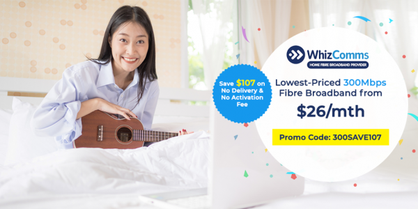 Whizcomms Singapore 300Mbps Fibre Broadband Plan from $26/month Promotion ends 16 Jul 2018