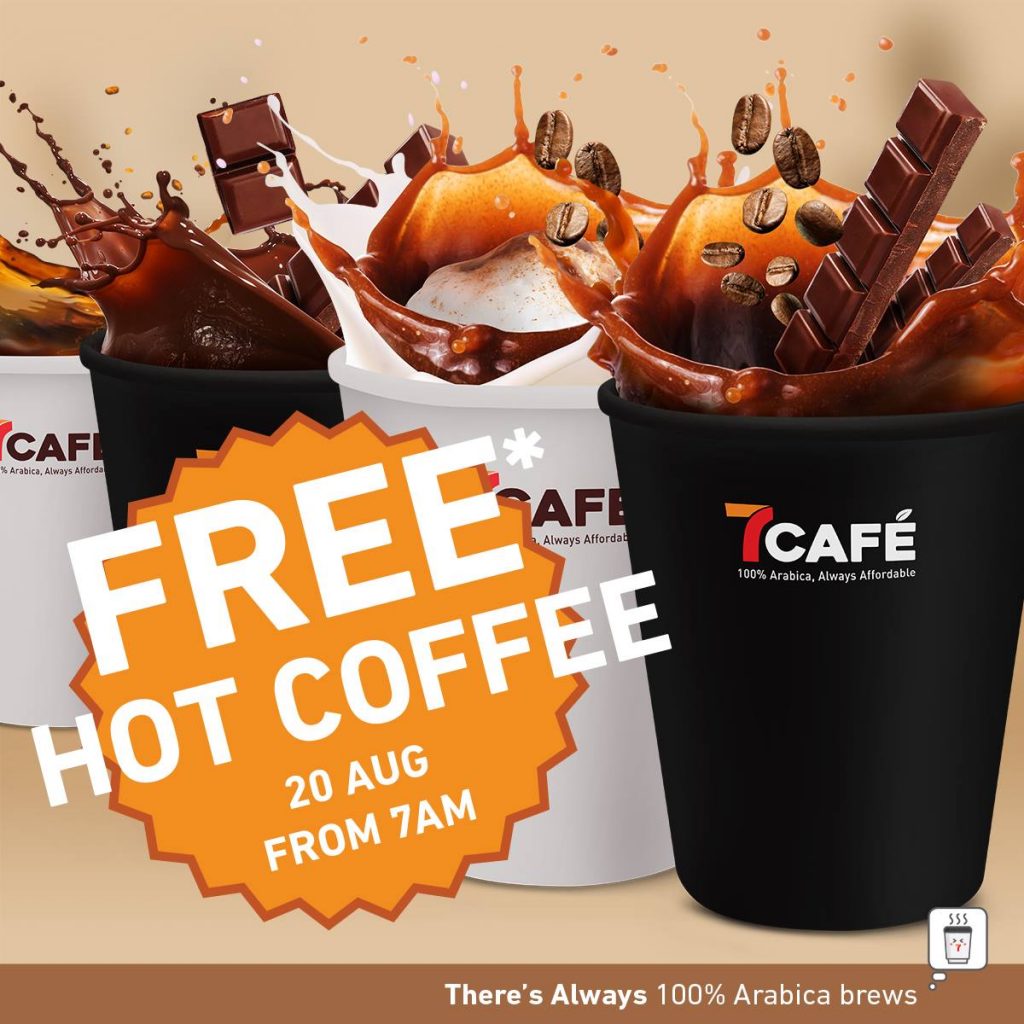 7-Eleven Singapore FREE HOT COFFEE in 7Café from 7am onwards on 20 Aug 2018 | Why Not Deals