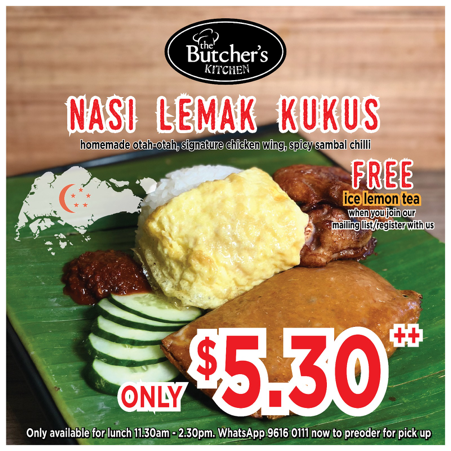 The Butcher Kitchen Singapore National Day Nasi Lemak Promotion 6-19 Aug 2018 | Why Not Deals