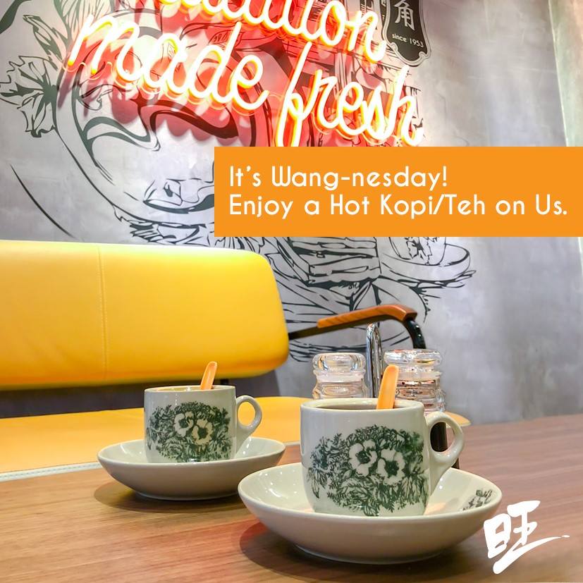 WangCafe Singapore Flash Post to Enjoy 1-for-1 Hot Kopi/Teh Promotion 15 Aug 2018 | Why Not Deals
