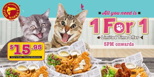 The Manhattan FISH MARKET Singapore 1 FOR 1 Promotion ends 30 Sep 2018