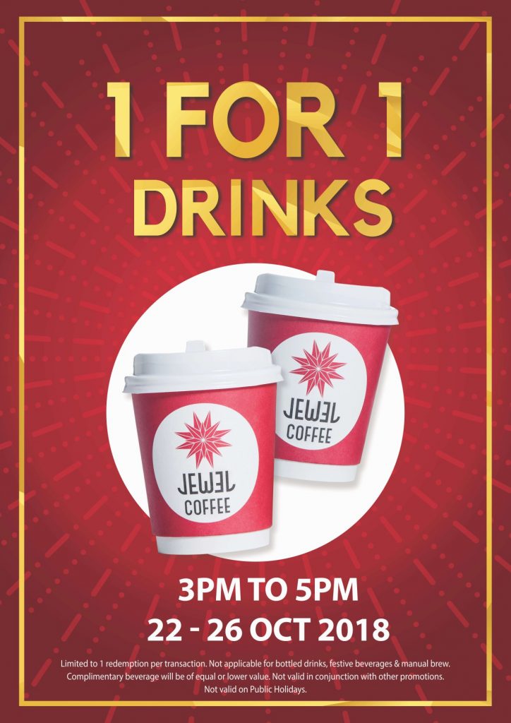 Jewel Coffee Singapore 1-for-1 Beverages Promotion 3-5pm 22-26 Oct 2018 | Why Not Deals