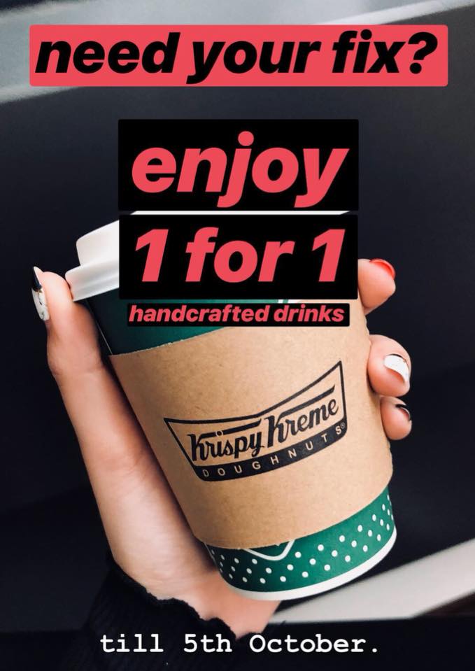 Krispy Kreme Singapore 1-for-1 Handcrafted Drinks Promotion ends 5 Oct 2018 | Why Not Deals
