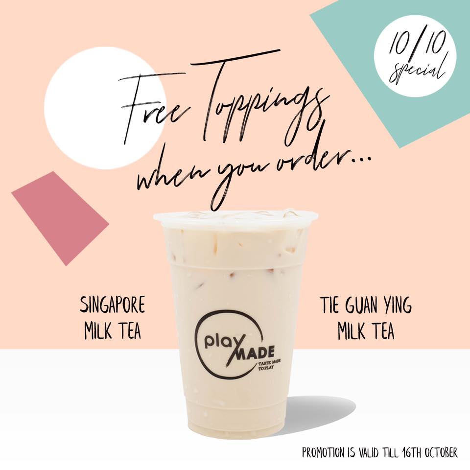 PlayMade Singapore FREE Toppings Promotion ends 16 Oct 2018 | Why Not Deals 1