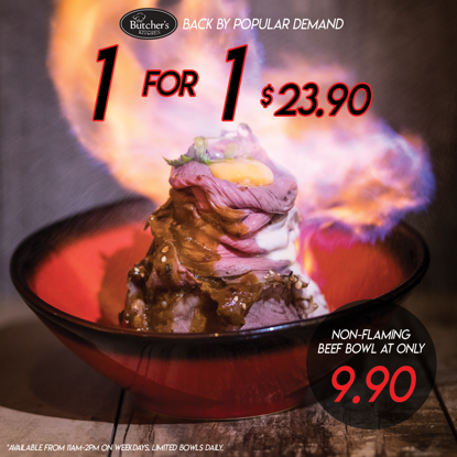 The Butcher's Kitchen Singapore 1-for-1 Flaming Beef Bowl Promotion 15-26 Oct 2018 | Why Not Deals