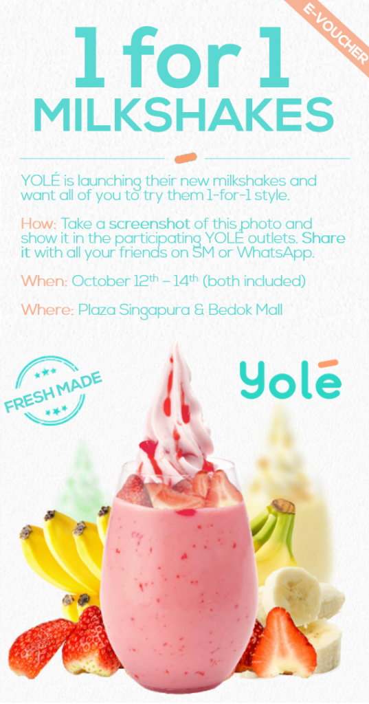 Yolé Singapore Milkshakes 1-FOR-1 Promotion 12-14 Oct 2018 | Why Not Deals