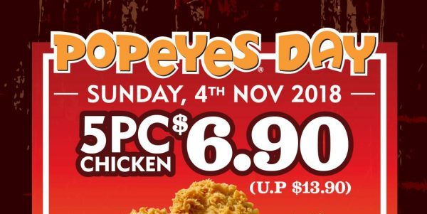 Popeyes Singapore 5pc Chicken for $6.90 Promotion only on 4 Nov 2018
