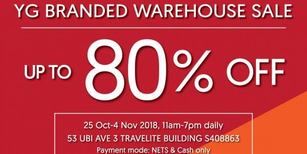 YG Branded Warehouse Sale Up to 80% Off Promotion 25 Oct – 4 Nov 2018