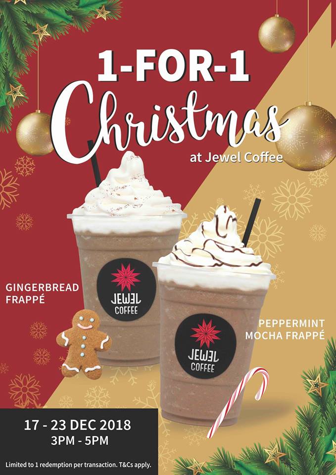 Jewel Coffee Singapore 1-for-1 Christmas Promotion 17-23 Dec 2018 | Why Not Deals