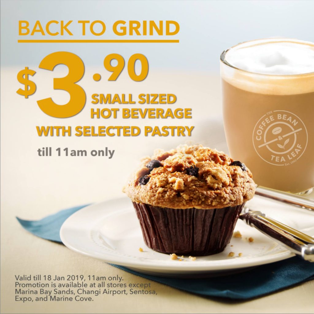 The Coffee Bean & Tea Leaf Singapore Hot Beverage & Pastry at $3.90 Promotion ends 18 Jan 2019 | Why Not Deals