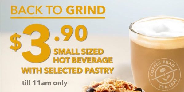 The Coffee Bean & Tea Leaf Singapore Hot Beverage & Pastry at $3.90 Promotion ends 18 Jan 2019