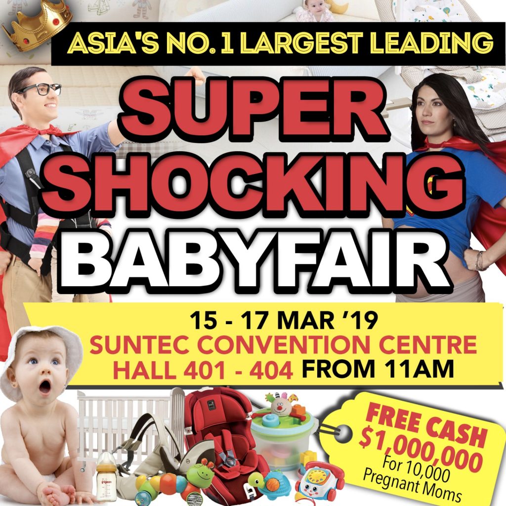 Asia’s No.1 Largest Leading Super Shocking Babyfair is happening from 15-17 Mar 2019 | Why Not Deals