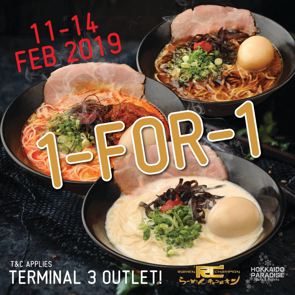 Ramen Champion Singapore Tonkotsu Ramen 1-for-1 T3 Outlet Re-opening Promotion 11-14 Feb 2019 | Why Not Deals
