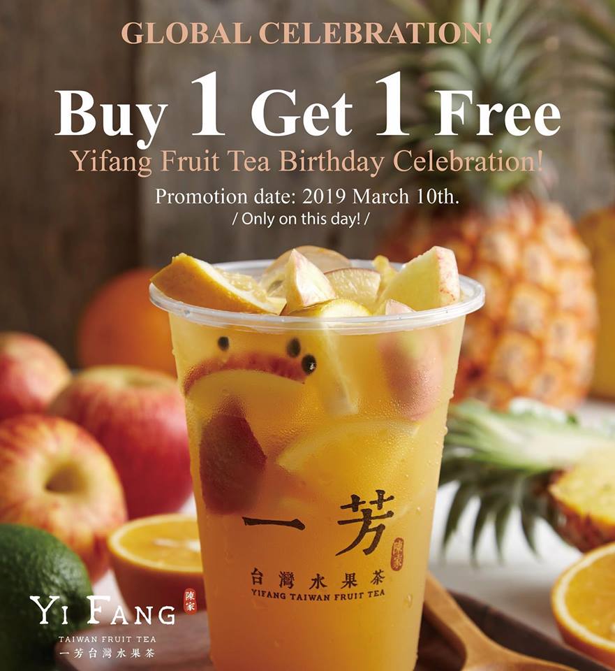 Yifang Tea Singapore Birthday Celebration Buy 1 Get 1 FREE Promotion 10 Mar 2019 | Why Not Deals