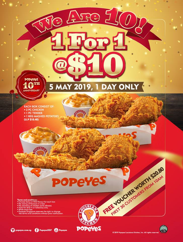 Popeyes Singapore 10th Anniversary Deal $10 1 For 1 Promotion only on 5 May 2019 | Why Not Deals