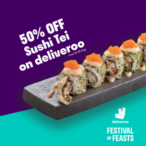 Deliveroo Singapore Enjoy 50% Off Sushi Tei Orders Promotion ends 25 Aug 2019 | Why Not Deals