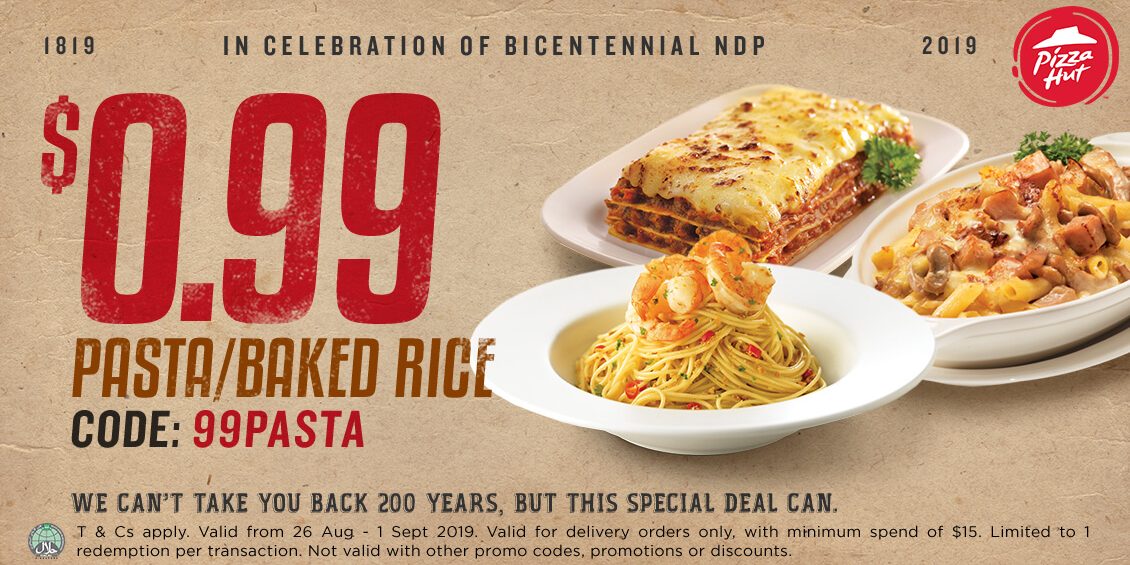 Pizza Hut Singapore Celebrates Singapore Bicentennial with $0.99 Promotion 26 Aug – 1 Sep 2019