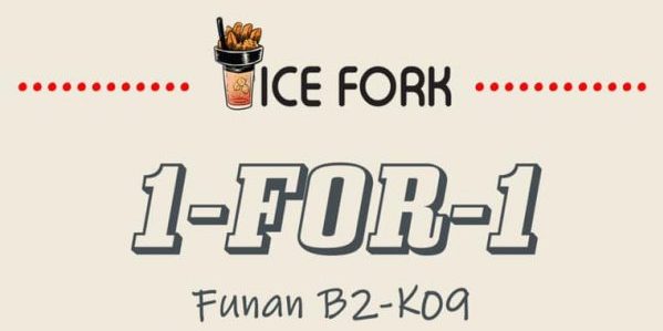 Ice Fork Singapore Funan Outlet 1-for-1 Promotion only on 18 Sep 2019