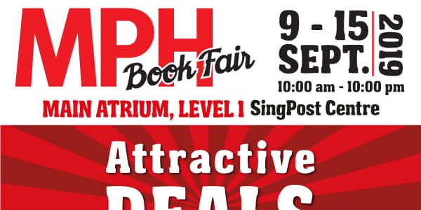 MPH Bookstores Singapore MPH Book Fair at SingPost Centre Up to 30% Off Promotion 9-15 Sep 2019