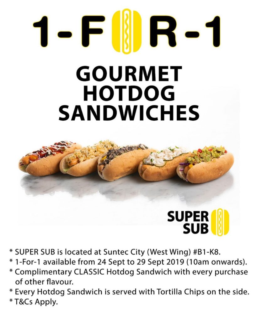 SUPER SUB Singapore Gourmet Hotdog Sandwiches 1-for-1 Promotion 24-29 Sep 2019 | Why Not Deals