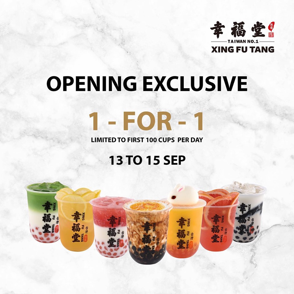 Xing Fu Tang Singapore COMPASS ONE Outlet 1-for-1 Opening Promotion 13-15 Sep 2019 | Why Not Deals