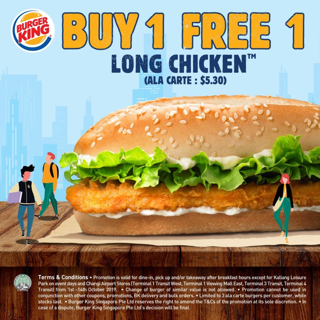 Burger King Singapore Buy 1 FREE 1 Long Chicken Promotion 1-14 Oct 2019 | Why Not Deals