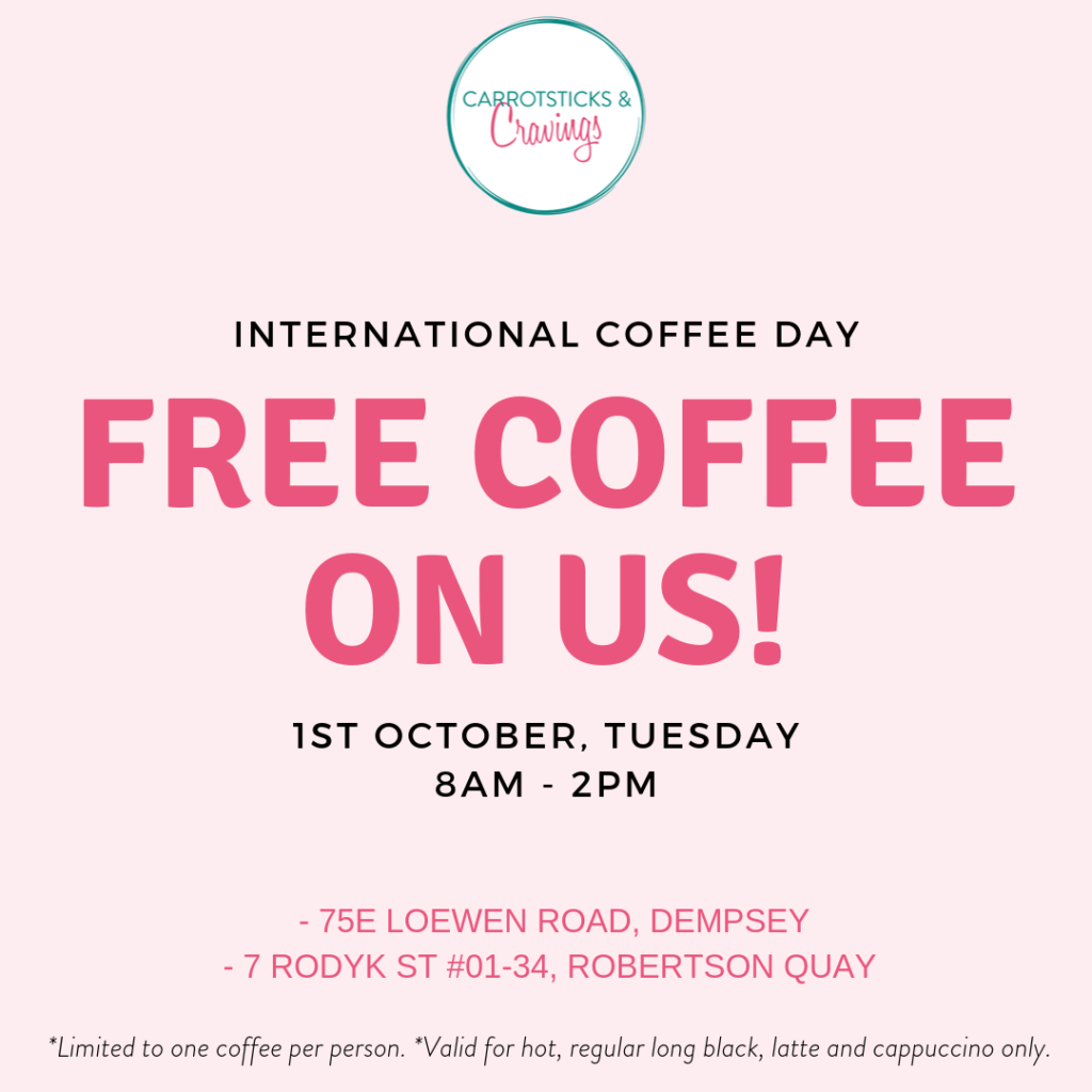 Carrotsticks & Cravings Singapore International Coffee Day FREE Coffee Promotion 1st Oct 2019 | Why Not Deals