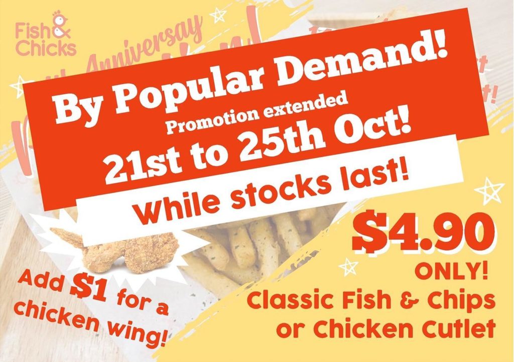 Fish & Chicks Singapore 4th Anniversary $4.90 Fish & Chips or Chicken Cutlet Promotion Extended 21-25 Oct 2019 | Why Not Deals