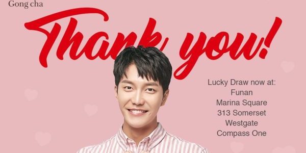 Gong Cha Singapore Lee Seung Gi Lucky Draw Extended to More Outlets Contest ends 20 Oct 2019