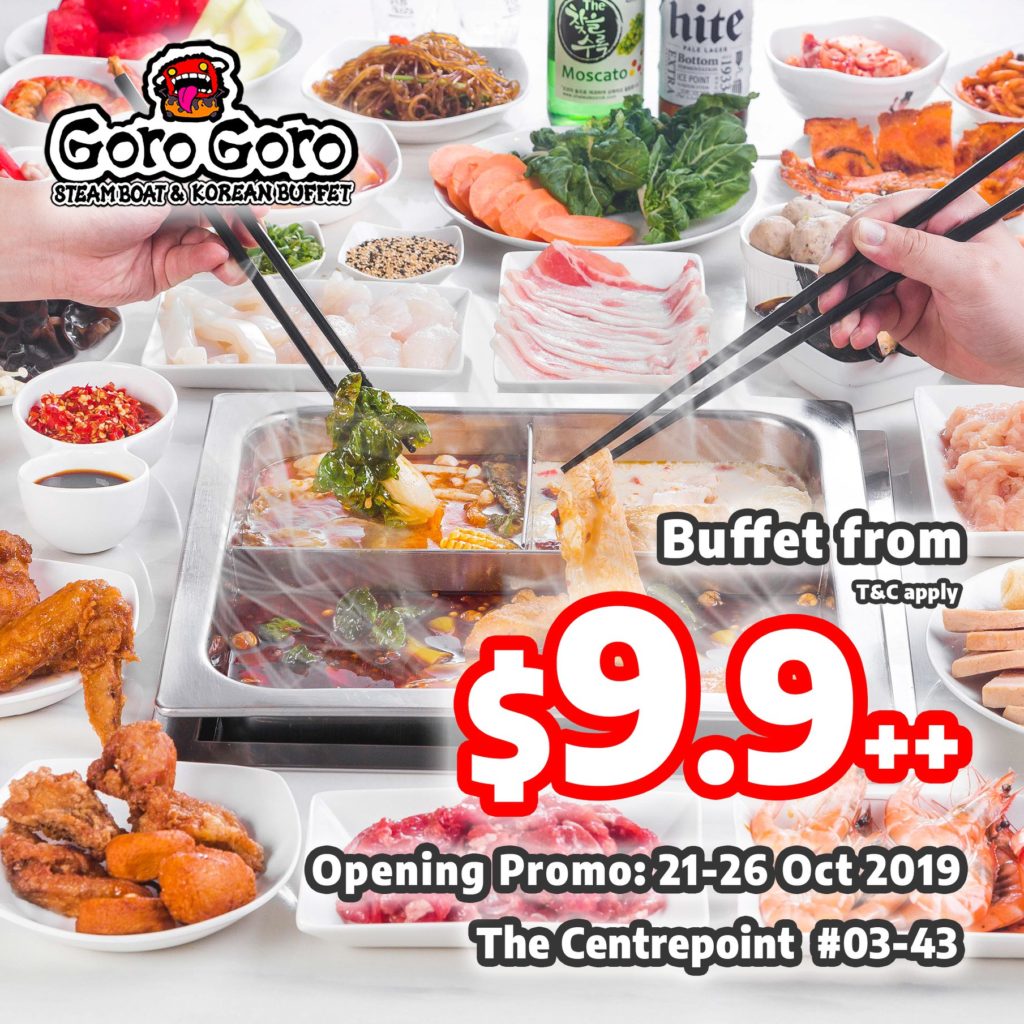 GoroGoro Steamboat & Korean Buffet Singapore The Centrepoint Opening Promotion 21-26 Oct 2019 | Why Not Deals