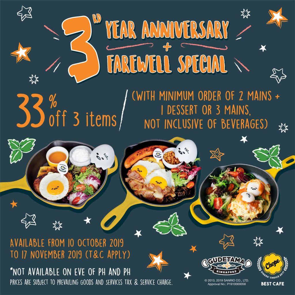 Gudetama Café Singapore 3rd Anniversary & Farewell Special 33% Off Promotion 10 Oct - 17 Nov 2019 | Why Not Deals
