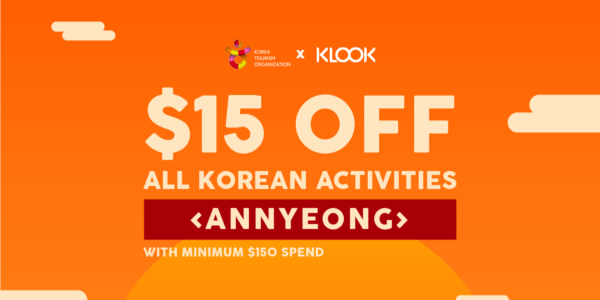 Klook Singapore $15 Off your Korea Holiday with Promo Code ANNYEONG ends 30 Nov 2019
