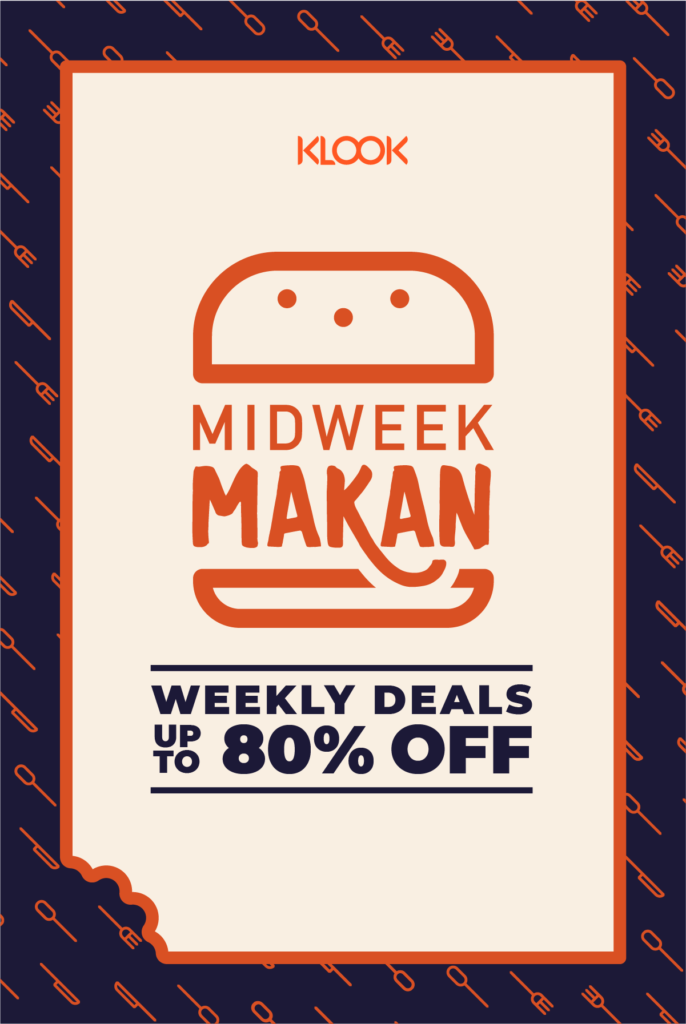 Klook Singapore Midweek Makan Deals Up to 80% Off Promotion ends 20 Oct 2019 | Why Not Deals