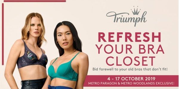 METRO Singapore Trade in Old Bra & Get $40 Off Promotion ends 17 Oct 2019