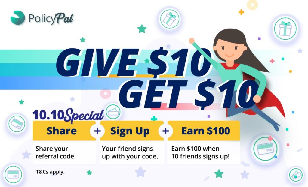PolicyPal Singapore Give $10 & Get $10 10.10 Special Promotion ends 13 Oct 2019 | Why Not Deals