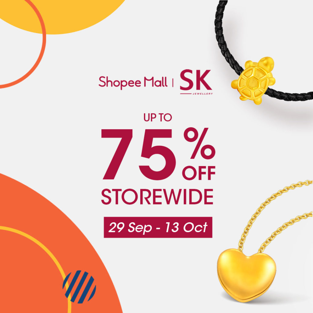 SK Jewellery x Shopee Singapore 10.10 Special Up to 75% Off Promotion 29 Sep - 13 Oct 2019 | Why Not Deals