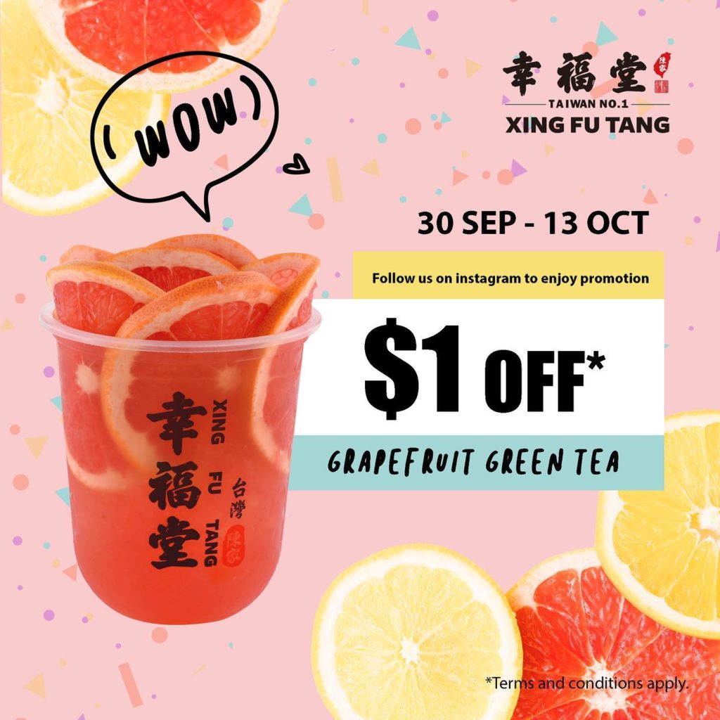Xing Fu Tang Singapore $1 Off Grapefruit Green Tea Promotion ends 13 Oct 2019 | Why Not Deals