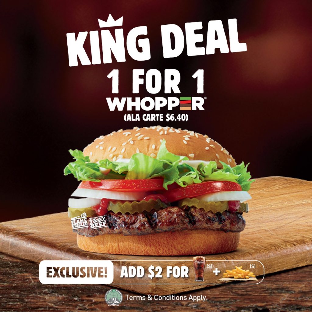 Burger King Singapore Whopper Buy 1 Get 1 FREE Promotion While Stocks Last | Why Not Deals